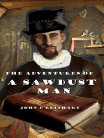 The Adventures of a Sawdust Man