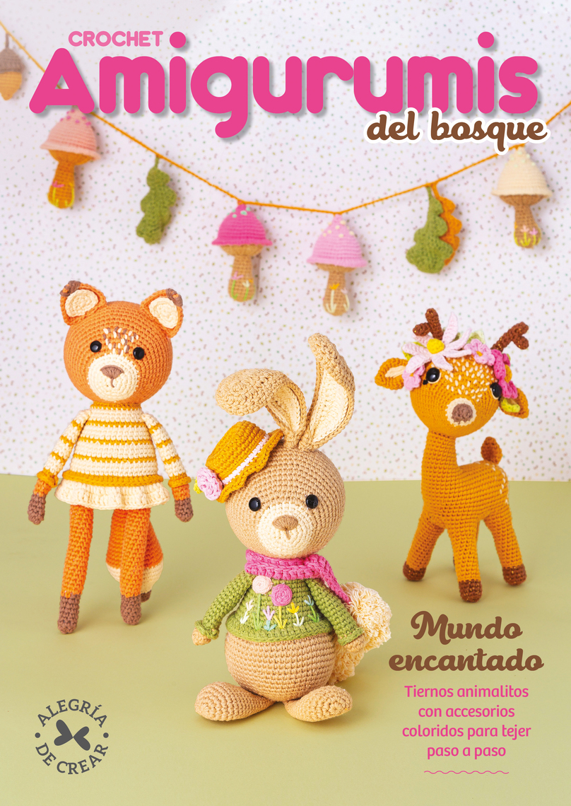 Crochet Amigurumis del Bosque de Karina Murphy y Ana Maria Rojas