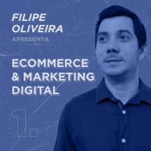 eCommerce & Marketing Digital por Filipe Oliveira