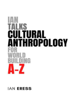 Ian Talks Cultural Anthropology for World Building A-Z