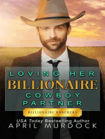 Loving Her Billionaire Cowboy Partner: Billionaire Ranchers, #4
