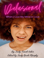 Delusional: When I Lost My Mind in Love