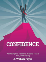 Confidence! Manifesting Your Dream Life