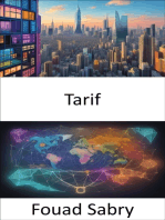 Tarif: Das Zolldilemma, Navigieren durch Vergangenheit, Gegenwart und Zukunft des globalen Handels