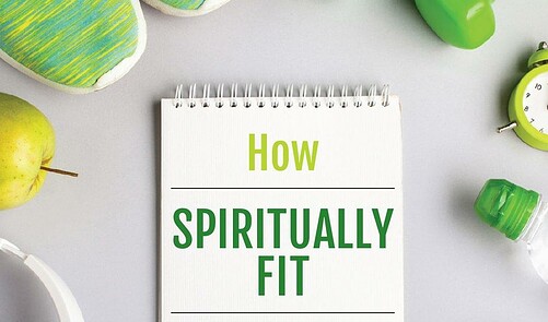 How SPIRITUALLY FIT Are You? - JOY Magazine | Everand