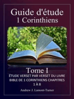 Guide d'étude : 1 Corinthiens Volume I: Étude verset par verset du livre biblique de 1 Corinthiens chapitres 1 à 8