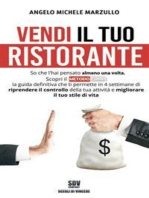 Vendi il tuo ristorante: So che l’hai pensato almeno una volta. Scopri il metodo FOOD: la guida definitiva che ti permette in 4 settimane di riprendere il controllo della tua attività e migliorare il tuo stile di vita