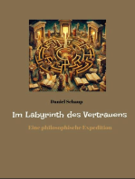 Im Labyrinth des Vertrauens: Eine philosophische Expedition