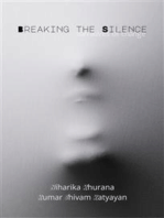 Breaking the Silence