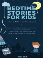 Bedtime Stories for Kids: Tim's Tales of Emotions: Welcome to the Magical Meadow Adventures with Tim and His Animal's Friends! A Collection of Fairy Tales and Short Stories with Morals to Teach Emotions to Your Little Ones!