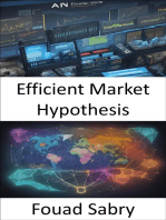 Efficient Market Hypothesis: The Roadmap to Wealth, Mastering the Efficient Market Hypothesis