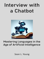 Interview with a Chatbot: Mastering Languages in the Age of Artificial Intelligence