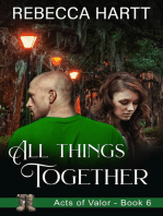 All Things Together (Acts of Valor, Book 6)