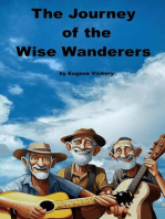 The Journey of the Wise Wanderers