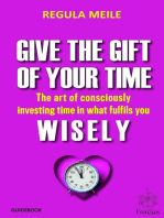 Give the gift of your time wisely