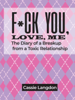 F*ck you, Love, me: The Diary of a Breakup from a Toxic Relationship