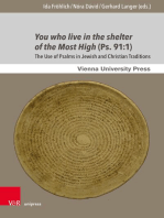 You who live in the shelter of the Most High (Ps. 91:1): The Use of Psalms in Jewish and Christian Traditions