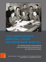 "Als künstlerisch wertvoll unter militärischem Schutz!" Ein archivisches Sachinventar zum militärischen Kunstschutz im Zweiten Weltkrieg: Ein archivisches Sachinventar zum militärischen Kunstschutz im Zweiten Weltkrieg