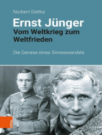 Ernst Jünger: Vom Weltkrieg zum Weltfrieden. Die Genese eines Sinneswandels