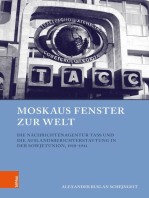 Moskaus Fenster zur Welt: Die Nachrichtenagentur TASS und die Auslandsberichterstattung in der Sowjetunion, 1918–1941