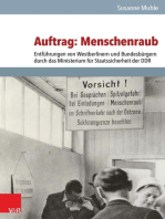 Auftrag: Menschenraub: Entführungen von Westberlinern und Bundesbürgern durch das Ministerium für Staatssicherheit der DDR