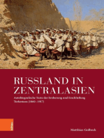 Russland in Zentralasien: Autobiografische Texte der Eroberung und Erschließung Turkestans (1860 - 1917)