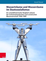 Wasserträume und Wasserräume im Staatssozialismus: Ein umwelthistorischer Vergleich anhand der tschechoslowakischen und rumänischen Wasserwirtschaft 1948–1989