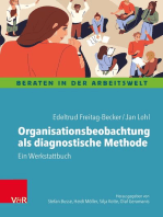 Organisationsbeobachtung als diagnostische Methode: Ein Werkstattbuch
