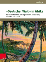 »Deutscher Wald« in Afrika: Koloniale Konflikte um regenerative Ressourcen, Tansania 1892–1916