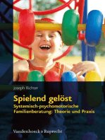 Spielend gelöst: Systemisch-psychomotorische Familienberatung: Theorie und Praxis