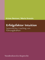 Erfolgsfaktor Intuition: Systemisches Coaching von Führungskräften