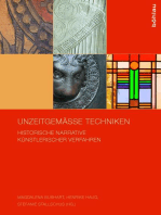 Unzeitgemäße Techniken: Historische Narrative künstlerischer Verfahren