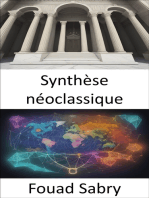 Synthèse néoclassique: L’économie unificatrice, la synthèse néoclassique démystifiée