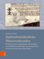 Spätmittelalterliche Notarsurkunden: Prokuratorien, beglaubigte Abschriften und Delegatenurkunden aus bayerischen und österreichischen Beständen