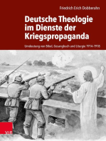 Deutsche Theologie im Dienste der Kriegspropaganda: Umdeutung von Bibel, Gesangbuch und Liturgie 1914–1918