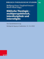 Biblische Theologie – multiperspektivisch, interdisziplinär und interreligiös: Eine Standortbestimmung. Beiträge der Tagung in Saarbrücken, 14.-16.3.2022