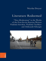 Literature Redeemed: "Neo-Modernism" in the Works of the Post-Soviet Russian Writers Vladimir Sorokin, Vladimir Tuchkov, and Aleksandr Khurgin