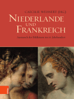 Niederlande und Frankreich / The Netherlands and France: Austausch der Bildkünste im 16. Jahrhundert / The Exchange of Visual Arts in the 16th Century