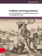 Tradition und Pragmatismus: Herrschaftsakzeptanz und lokale Verwaltungspraxis im Dreißigjährigen Krieg