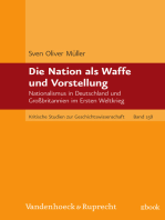 Die Nation als Waffe und Vorstellung: Nationalismus in Deutschland und Großbritannien im Ersten Weltkrieg