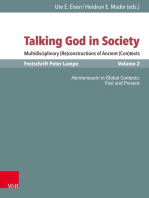 Talking God in Society: Multidisciplinary (Re)constructions of Ancient (Con)texts. Festschrift for Peter Lampe. Vol. 2: Hermeneuein in Global Contexts: Past and Present