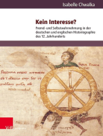 Kein Interesse?: Fremd- und Selbstwahrnehmung in der deutschen und englischen Historiographie des 12. Jahrhunderts