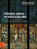 Föderalismus in Deutschland: Zu seiner wechselvollen Geschichte vom ostfränkischen Königtum bis zur Bundesrepublik