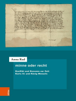 minne oder recht: Konflikt und Konsens zur Zeit Karls IV. und König Wenzels