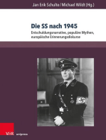 Die SS nach 1945: Entschuldungsnarrative, populäre Mythen, europäische Erinnerungsdiskurse