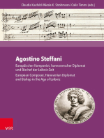 Agostino Steffani: Europäischer Komponist, hannoverscher Diplomat und Bischof der Leibniz-Zeit. European Composer, Hanoverian Diplomat and Bishop in the Age of Leibniz