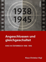 Angeschlossen und gleichgeschaltet: Kino in Österreich 1938–1945