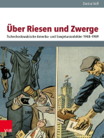 Über Riesen und Zwerge: Tschechoslowakische Amerika- und Sowjetunionbilder 1948–1989