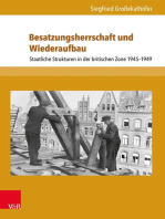 Besatzungsherrschaft und Wiederaufbau: Staatliche Strukturen in der britischen Zone 1945–1949