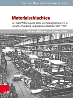 Materialschlachten: Der Erste Weltkrieg und seine Darstellungsressourcen in Literatur, Publizistik und populären Medien 1899–1929